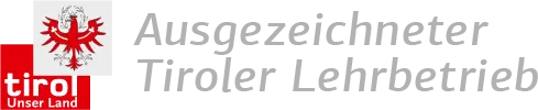 Ausgezeichneter Tiroler Lehrbetrieb
